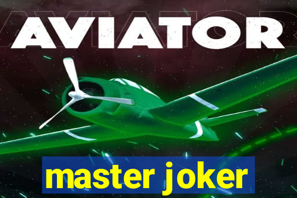 master joker